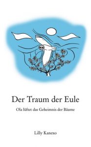 Buch-Cover Lilly Kanexo Der Traum der Eule